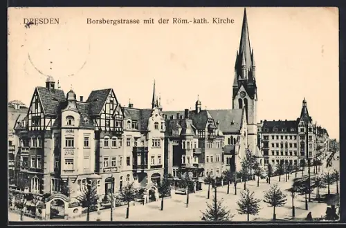AK Dresden, Borsbergstrasse mit der Röm.-kath. Kirche