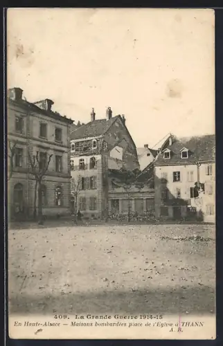 AK Thann, les maisons bombardées à la place de l`Eglise lors de la Guerre de 14-18