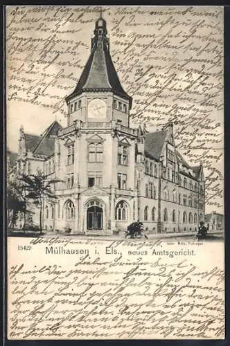 AK Mülhausen i. Els, Neues Amtsgericht