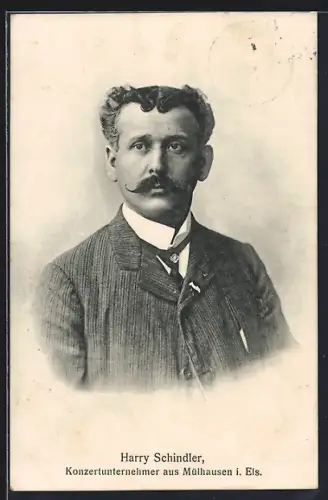 AK Mülhausen i. Els., Konzertunternehmer Harry Schindler