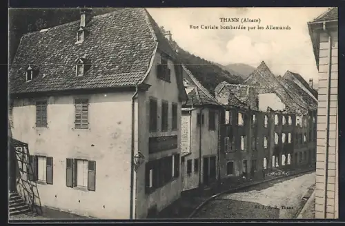 AK Thann, Rue Curiale bombardée par les Allemands