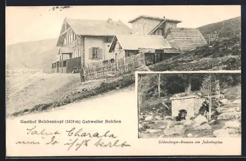 AK Gebweiler Belchen, Gasthof Belchenkopf, Schlumberger-Brunnen am Judenhutplan