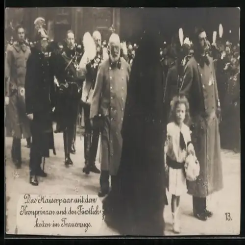 AK Das Kaiserpaar mit dem Kronprinzen und den Fürstlichkeiten im Trauerzuge, Kronprinz Wilhelm von Preussen