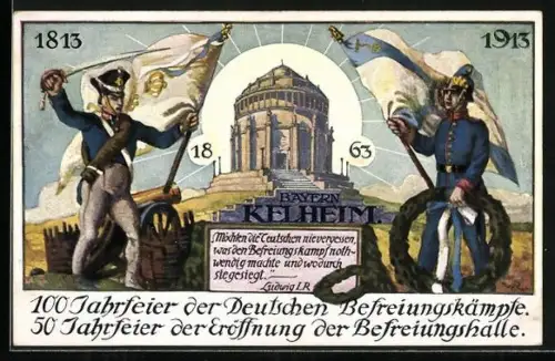 AK Kelheim, 50 Jahrfeier der Eröffnung der Befreiungshalle, 100 Jahrfeier der Deutschen Befreiungskämpfe, 1813-1913