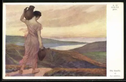 Künstler-AK sign. A. D. Goltz: Frau mit Krügen an der Quelle