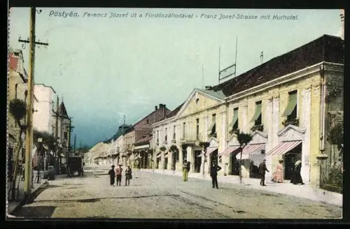 AK Pöstyén, Franz Josef-Strasse mit Kurhotel