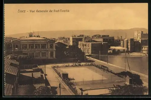 AK Suez, Vue Generale de Port-Tewfik