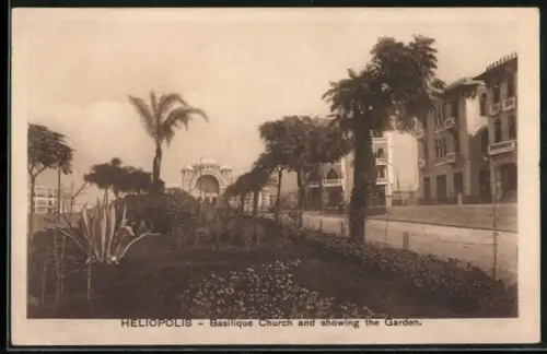 AK Heliopolis, Basilique Church and showing the Garden