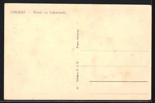 AK Colmar, Fontaine Schwendi et arcade en pierre