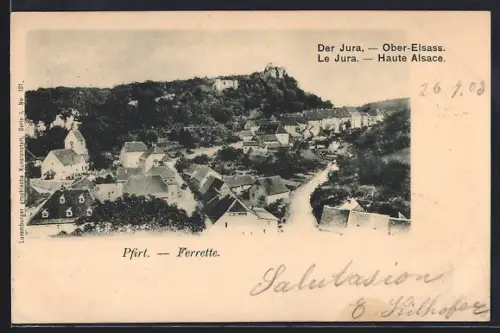 AK Ferrette, Vue sur le village et le château dans le Jura alsacien