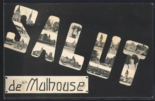 AK Mulhouse, Carte postale artistique avec Salut et vues de la ville