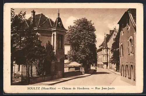 AK Soultz /Haut-Rhin, Château de Heeckeren, Rue Jean-Jaurès