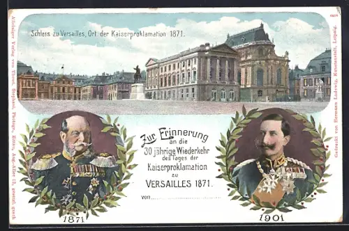 Künstler-AK 30 Jahre Kaiserproklamation zu Versailles 1871, Schloss zu Versailles, Ganzsache