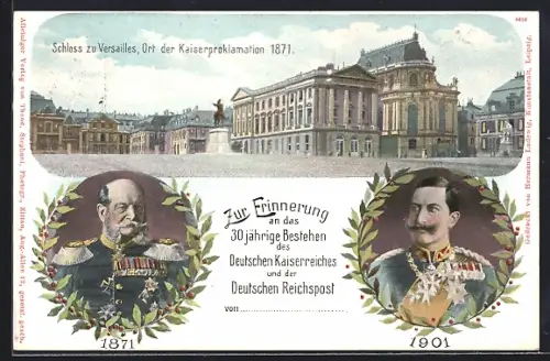 Künstler-AK 30 Jahre Kaiserproklamation zu Versailles 1871, Schloss zu Versailles, Ganzsache