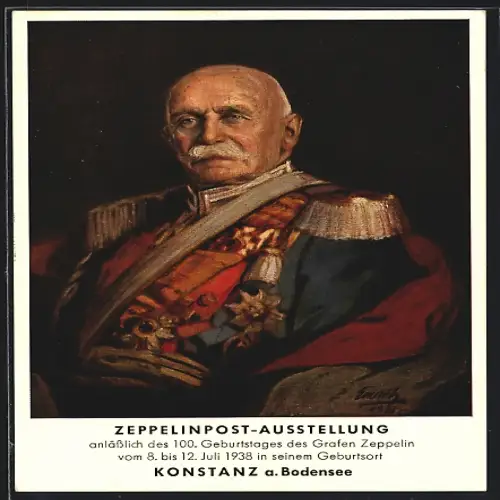 Künstler-AK Konstanz a. Bodensee, Zeppelinpost-Ausstellung, 100. Geburtstag des Grafen Zeppelin 1938, Ganzsache