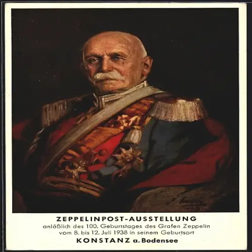 Künstler-AK Konstanz a. Bodensee, Zeppelinpost-Ausstellung, 100. Geburtstag des Grafen Zeppelin 1938, Ganzsache