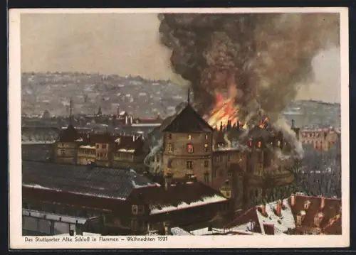AK Stuttgart, Der Brand im Alten Schloss Weihnachten 1931