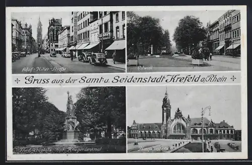 AK Krefeld, Strasse, Ostwall, Friedrichsplatz mit Kriegerdenkmal, Hauptbahnhof