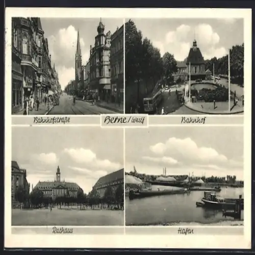 AK Herne /Westf., Bahnhofstrasse, Bahnhof, Rathaus, Hafen