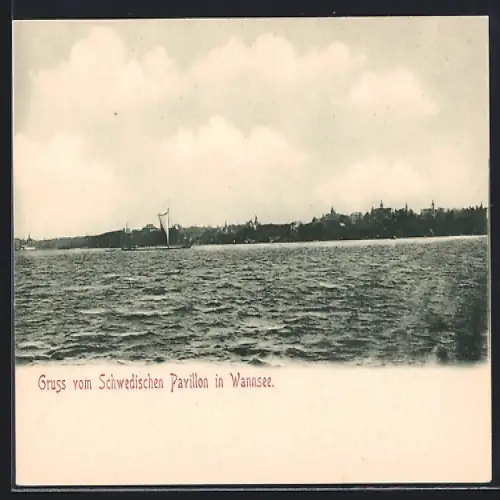 AK Berlin-Wannsee, Gasthaus Schwedischer Pavillon, Blick auf den See