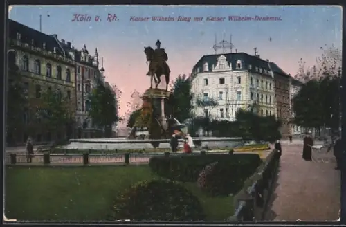 AK Köln-Neustadt, Kaiser Wilhelm-Ring mit Kaiser Wilhelm-Denkmal