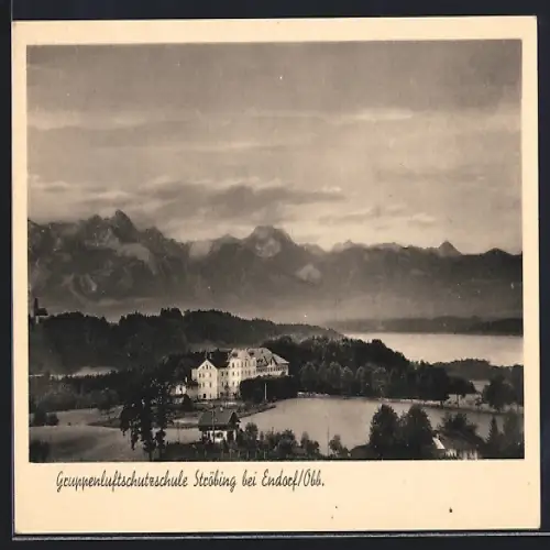 AK Ströbing bei Endorf, Gruppenluftschutzschule mit Berglandschaft