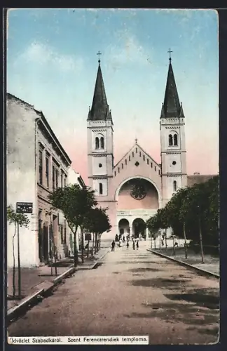 AK Szabadkáról, Szent Ferenczrendiek temploma
