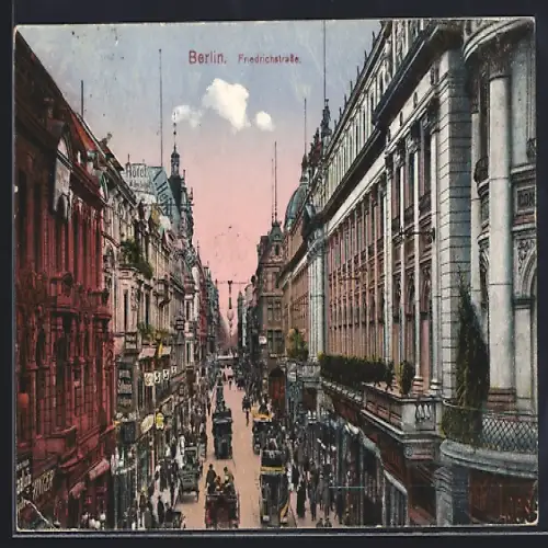 AK Berlin, Friedrichstrasse mit Hotel Silesia