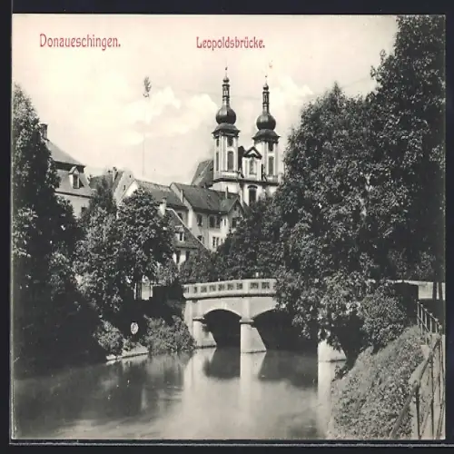 AK Donaueschingen, Flusspartie mit Leopoldsbrücke