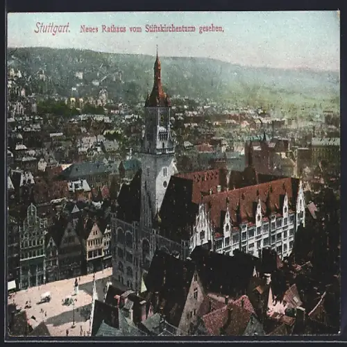 AK Stuttgart, Neues Rathaus vom Stiftskirchturm aus
