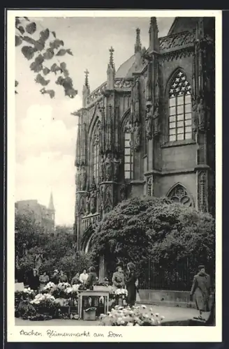 AK Aachen, Bumenmarkt am Dom