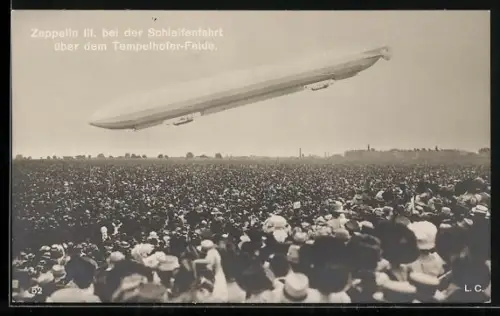 AK Berlin, Zeppelin III bei der Schleifenfahrt über dem Tempelhofer Feld