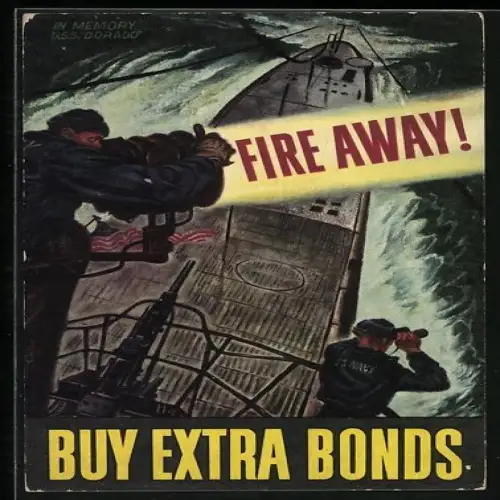 Künstler-AK U-Boot U. S. S. Dorado im Gefecht, Kriegsanleihe, Buy Extra Bonds