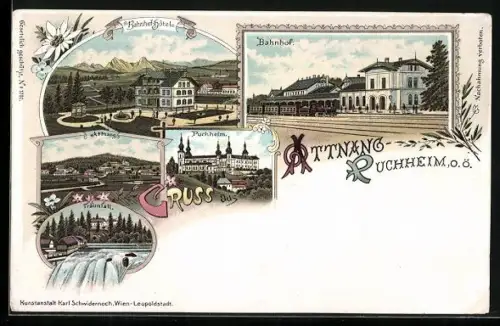 Lithographie Attnang-Puchheim, Bahnhof, Bahnhof-Hotel, Traunfall, Eisenbahn
