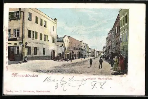 AK Mauerkirchen, Unterer Marktplatz mit Leuten