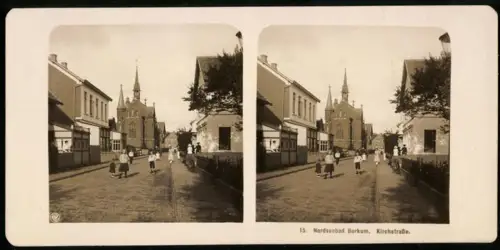 Stereo-Fotografie NPG, Ansicht Borkum, Blick in die Kirchstrasse mit der Maria Meeresstern Kirche