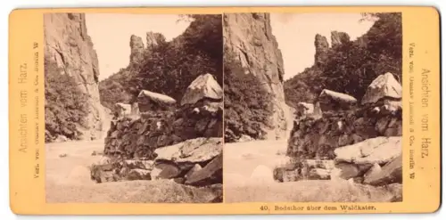 Stereo-Fotografie Gustav Liersch & Co., Berlin, Ansicht Thale, das Bodethor über dem Waldkater
