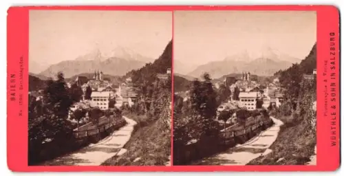 Stereo-Fotografie Würthle & Sohn, Salzburg, Ansicht Berchtesgaden, Blick in den Ort am Gasthof Untersberg