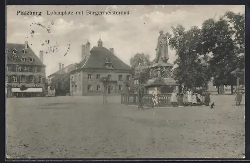 AK Pfalzburg, Lobauplatz mit Bürgermeisteramt