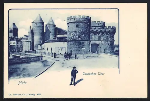 AK Metz, Deutsches Tor