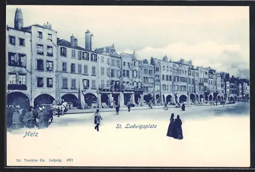 AK Metz, St. Ludwigsplatz