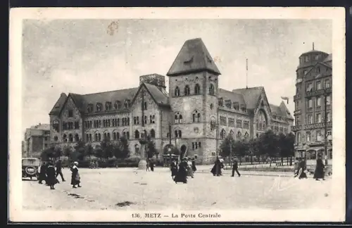 AK Metz, La Poste Centrale