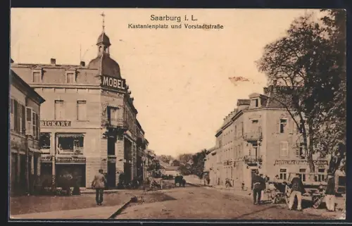 AK Saarburg i. L., Kastanienplatz und Vorstadtstrasse