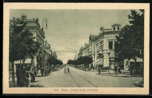 AK Braila, Königl. Strasse, Westteil