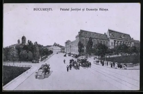 AK Bucuresti, Palatul Justitiei si Domnita Balasa