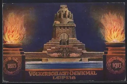 Künstler-AK Leipzig, Völkerschlacht-Denkmal, 1813-1913, Gott mit uns, Feuerschalen, Ganzsache