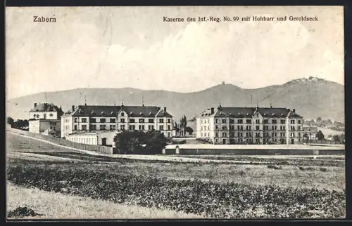 AK Zabern, Kaserne des Inf.-Reg. No. 99 mit Hohbarr