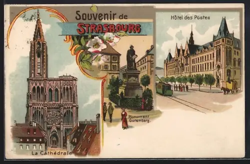 Lithographie Strasbourg, Souvenir: La Cathédrale, Monument Gutenburg, Hôtel des Postes avec tramway