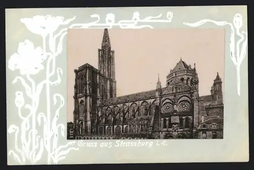 AK Strasbourg, Vue de la cathédrale avec des motifs floraux décoratifs