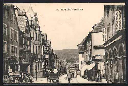 AK Saverne, Grand`Rue animée avec charrettes et passants
